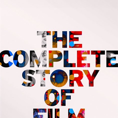 The Complete Story of Film