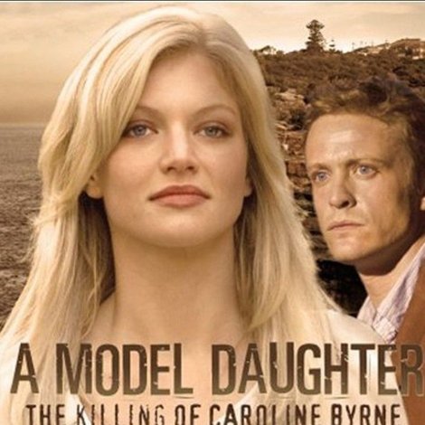 A Model Daughter: The Killing of Caroline Byrne