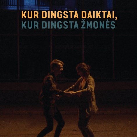 Kur dingsta daiktai, kur dingsta žmonės