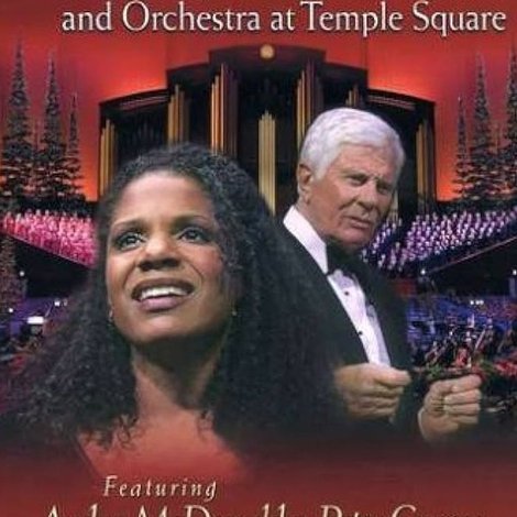 Christmas with the Mormon Tabernacle Choir and Orchestra at Temple Square Featuring Audra McDonald and Peter Graves