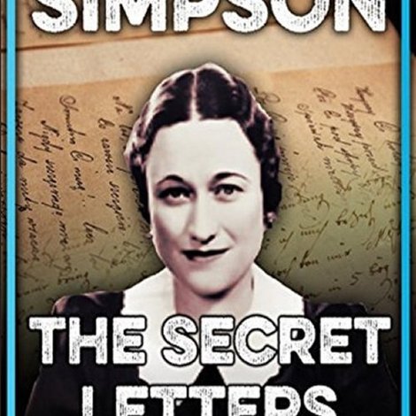 Wallis Simpson: The Secret Letters