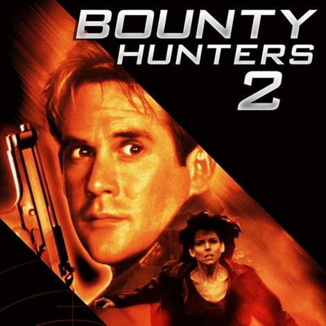 Bounty Hunters 2: Hardball