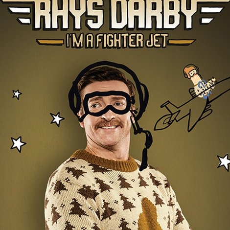 Rhys Darby: I'm A Fighter Jet