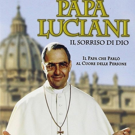 Papa Luciani - Il sorriso di Dio