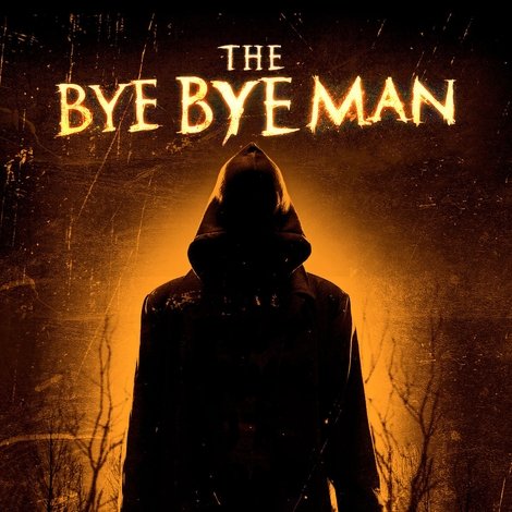 The Bye Bye Man