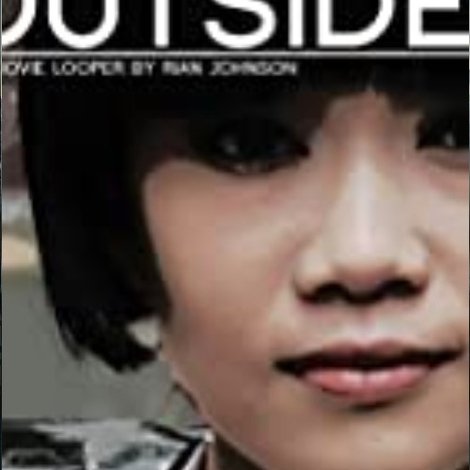The Outsider: A Looper's Story