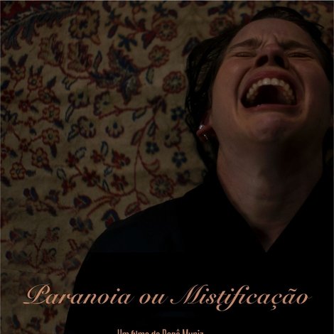 Paranoia ou Mistificação