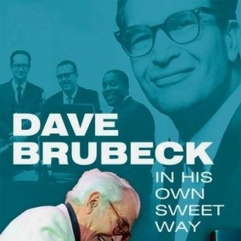 Dave Brubeck: In His Own Sweet Way
