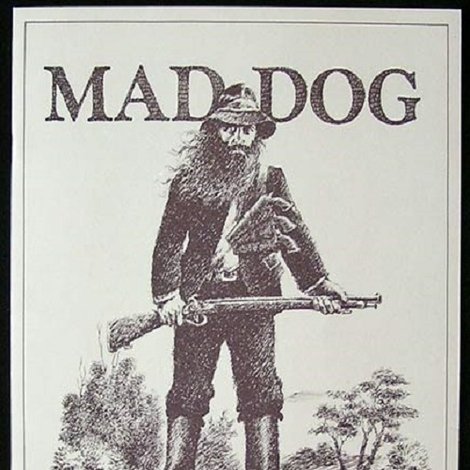 To Shoot a Mad Dog