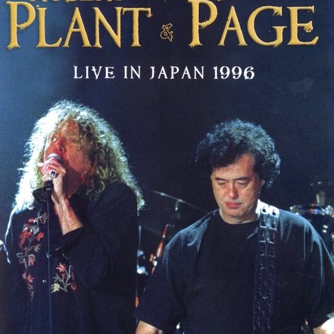 Robert Plant & Jimmy Page: Live In Japan 1996