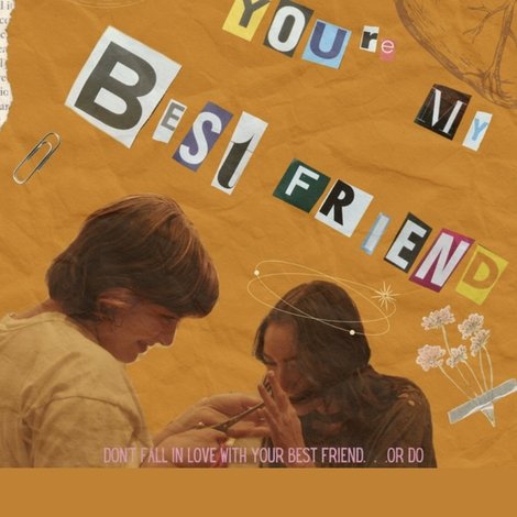 You’re My Best Friend