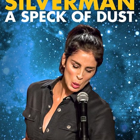 Sarah Silverman: A Speck of Dust