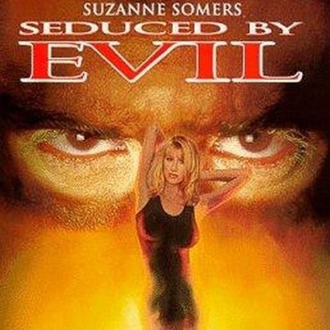 Seduced by Evil