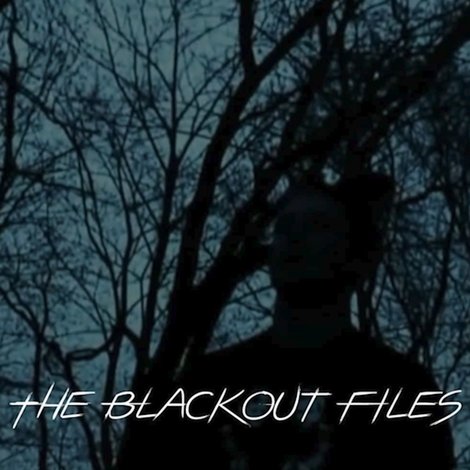 The Blackout Files
