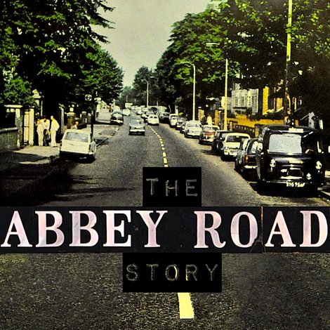 The Abbey Road Story
