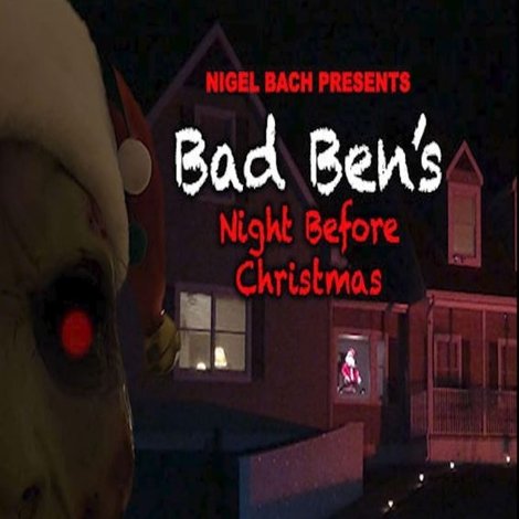 Bad Ben's Night Before Christmas