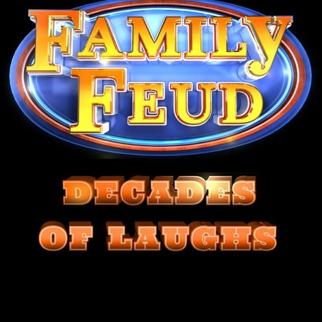 Family Feud: Decades of Laughs