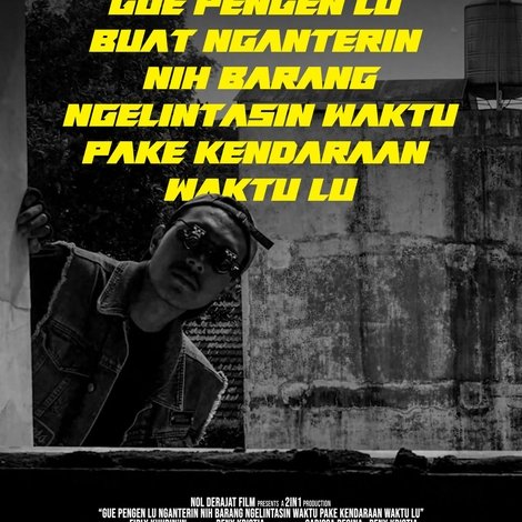 Gue Pengen Lu Nganterin Nih Barang Ngelintasin Waktu Pake Kendaraan Waktu Lu