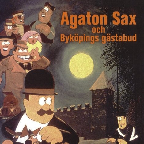 Agaton Sax och Byköpings gästabud