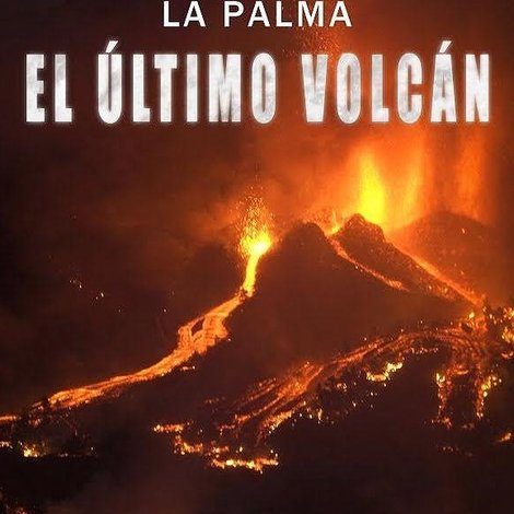 La Palma: el último volcán