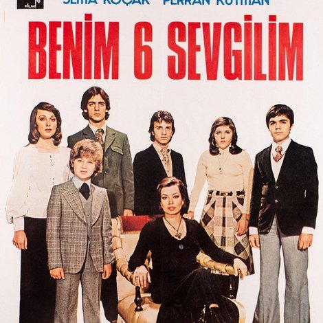 Benim 6 Sevgilim