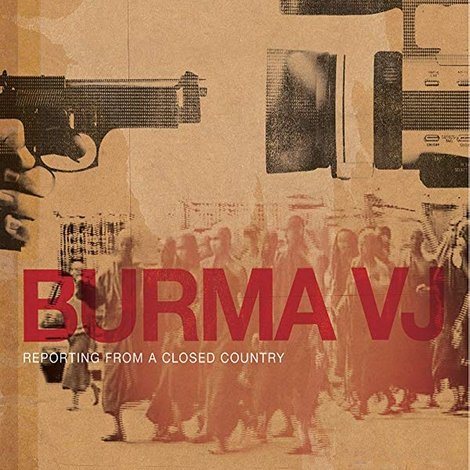 Burma VJ: Reporter i et lukket land