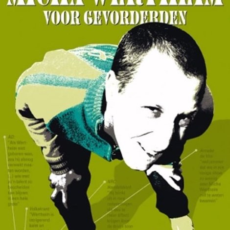 Micha Wertheim: Voor Gevorderden