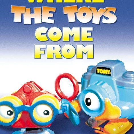 Where the Toys Come From
