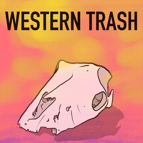Western Trash