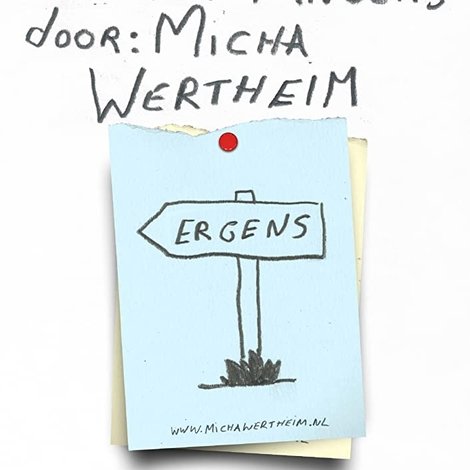 Micha Wertheim: Ergens anders