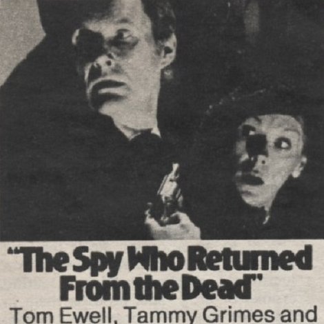 The Spy Who Returned from the Dead