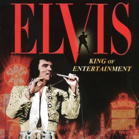 Elvis: King of Entertainment