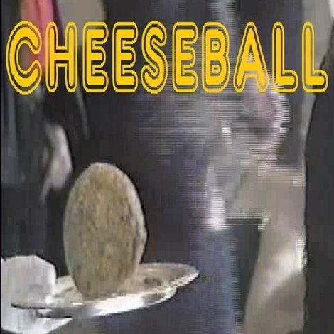Cheeseball Presents