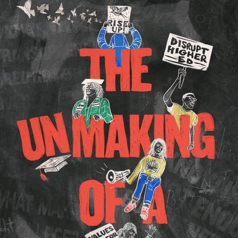 The Unmaking of a College