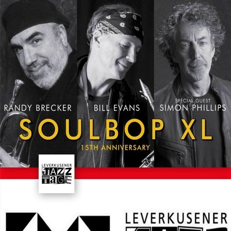 Soulbop XL Randy Brecker Bill Evans - Leverkusener Jazztage 2018