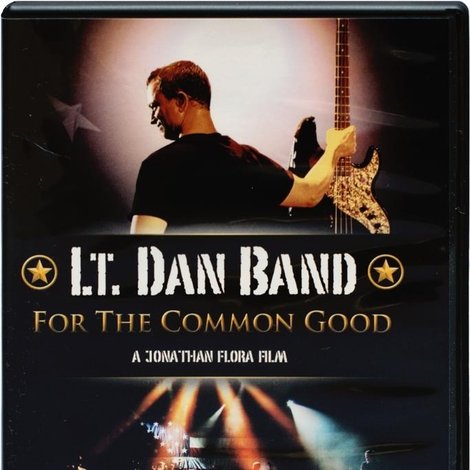 Lt. Dan Band: For the Common Good