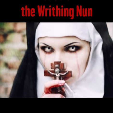 House of the Writhing Nun