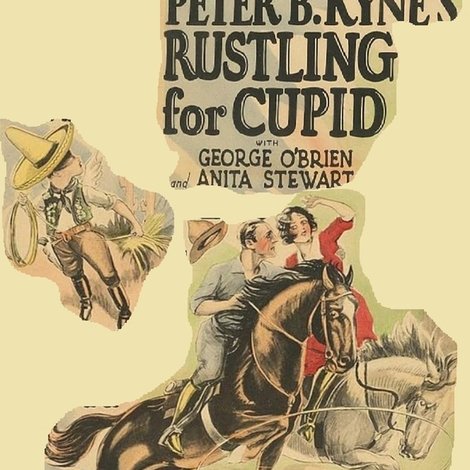 Rustlin' for Cupid