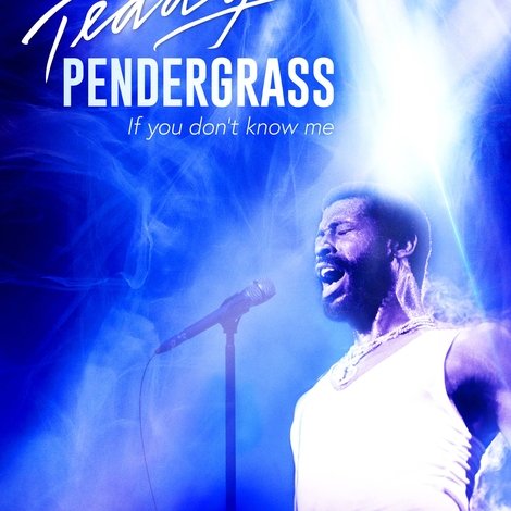 Teddy Pendergrass: If You Don't Know Me
