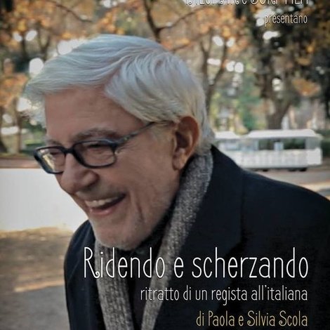 Ridendo e scherzando - Ritratto di un regista all'italiana