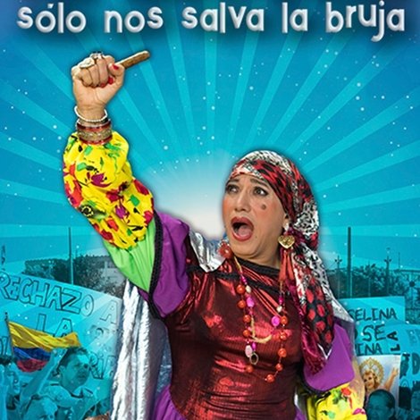 La Candidata: Sólo nos salva la bruja