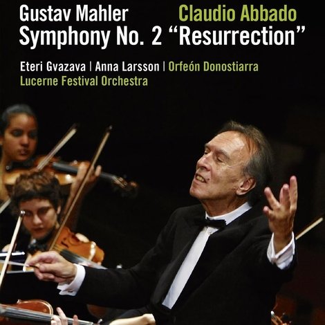 Mahler: Symphony No. 2 “Resurrection” – Lucerne Festival