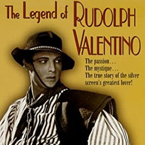 The Legend of Rudolph Valentino