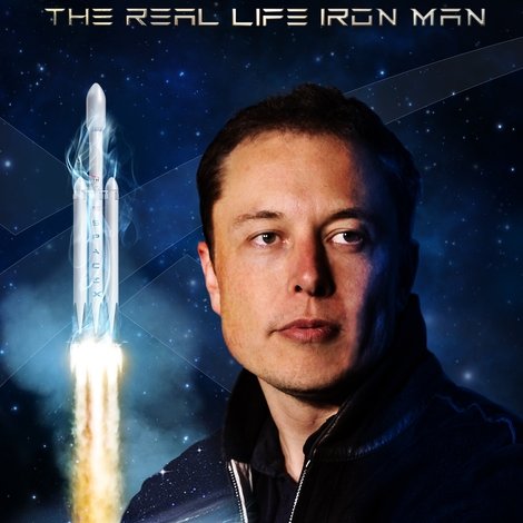 Elon Musk: The Real Life Iron Man