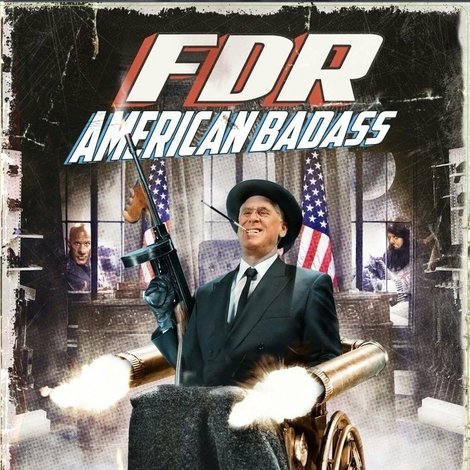 FDR: American Badass!