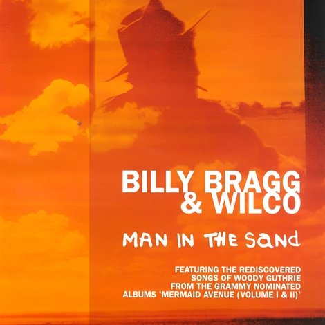 Billy Bragg & Wilco: Man in the Sand