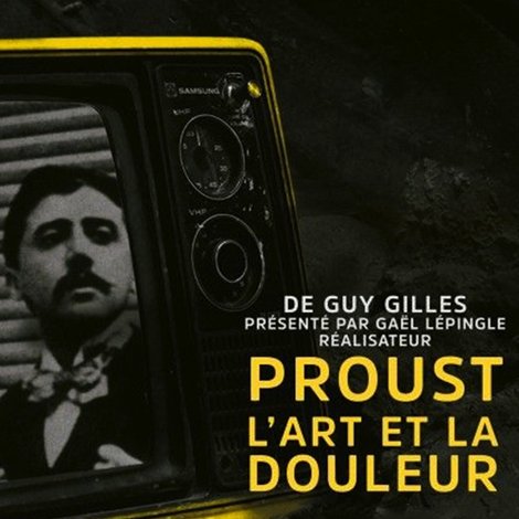 Proust, l'art et la douleur