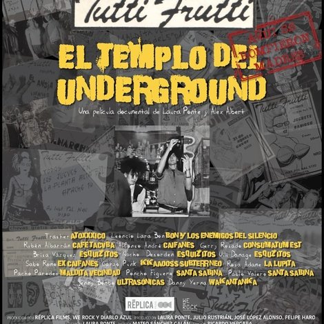 Tutti Frutti: El templo del underground