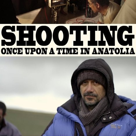 Making of Once Upon A Time in Anatolia
