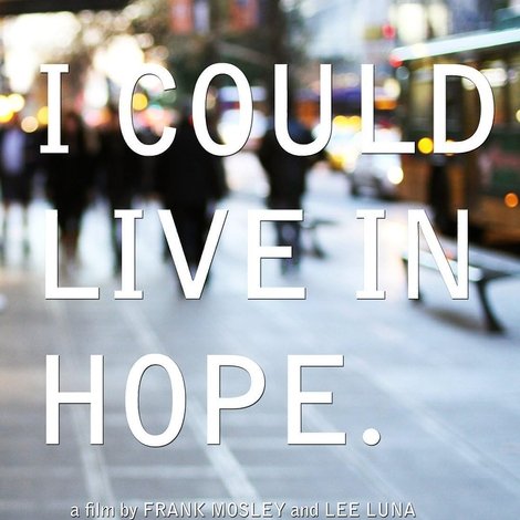 I Could Live in Hope